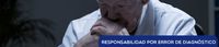 ABOGADOS NEGLIGENCIAS MÉDICAS